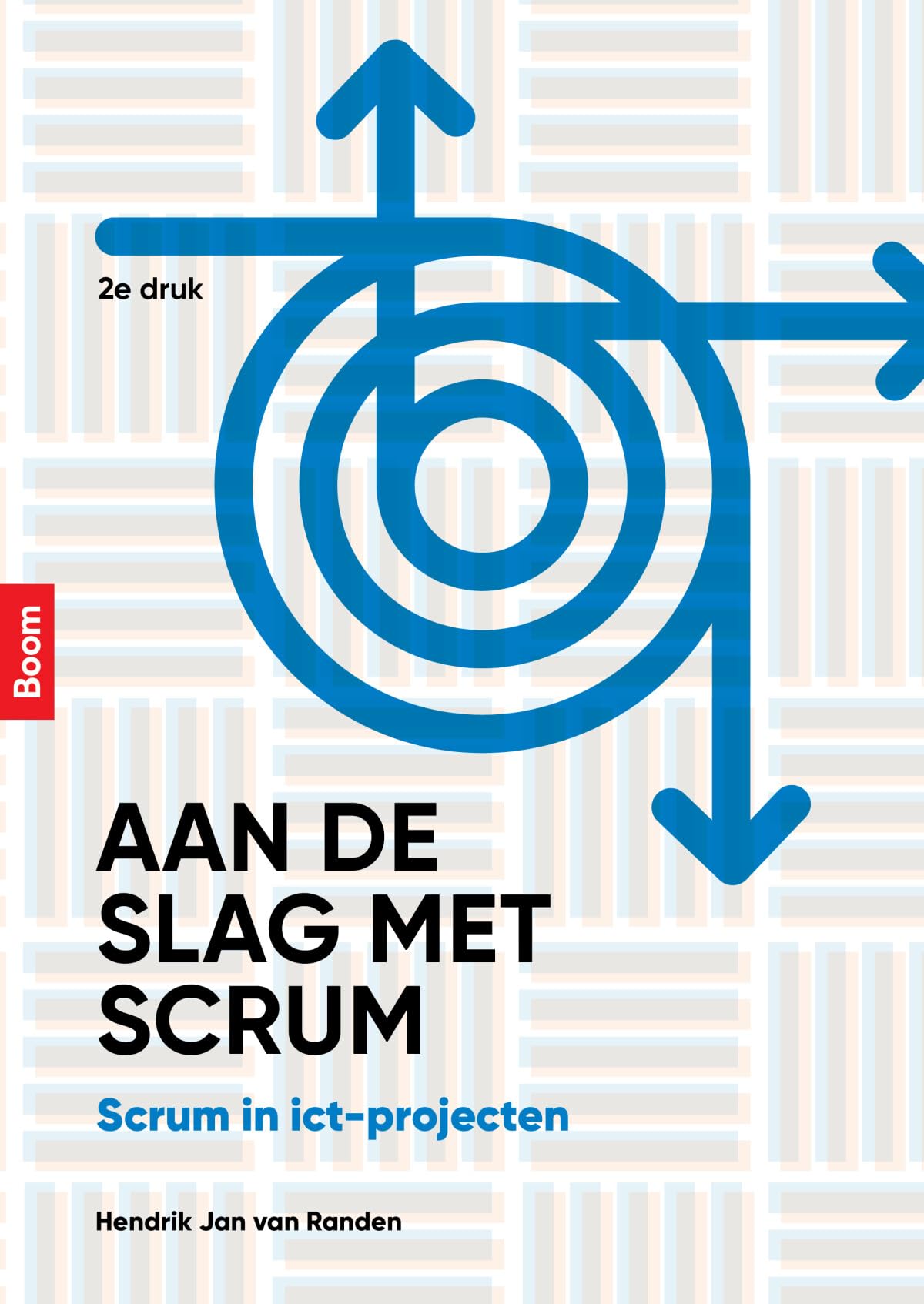 Aan de slag met scrum: Scrum in ict-projecten book