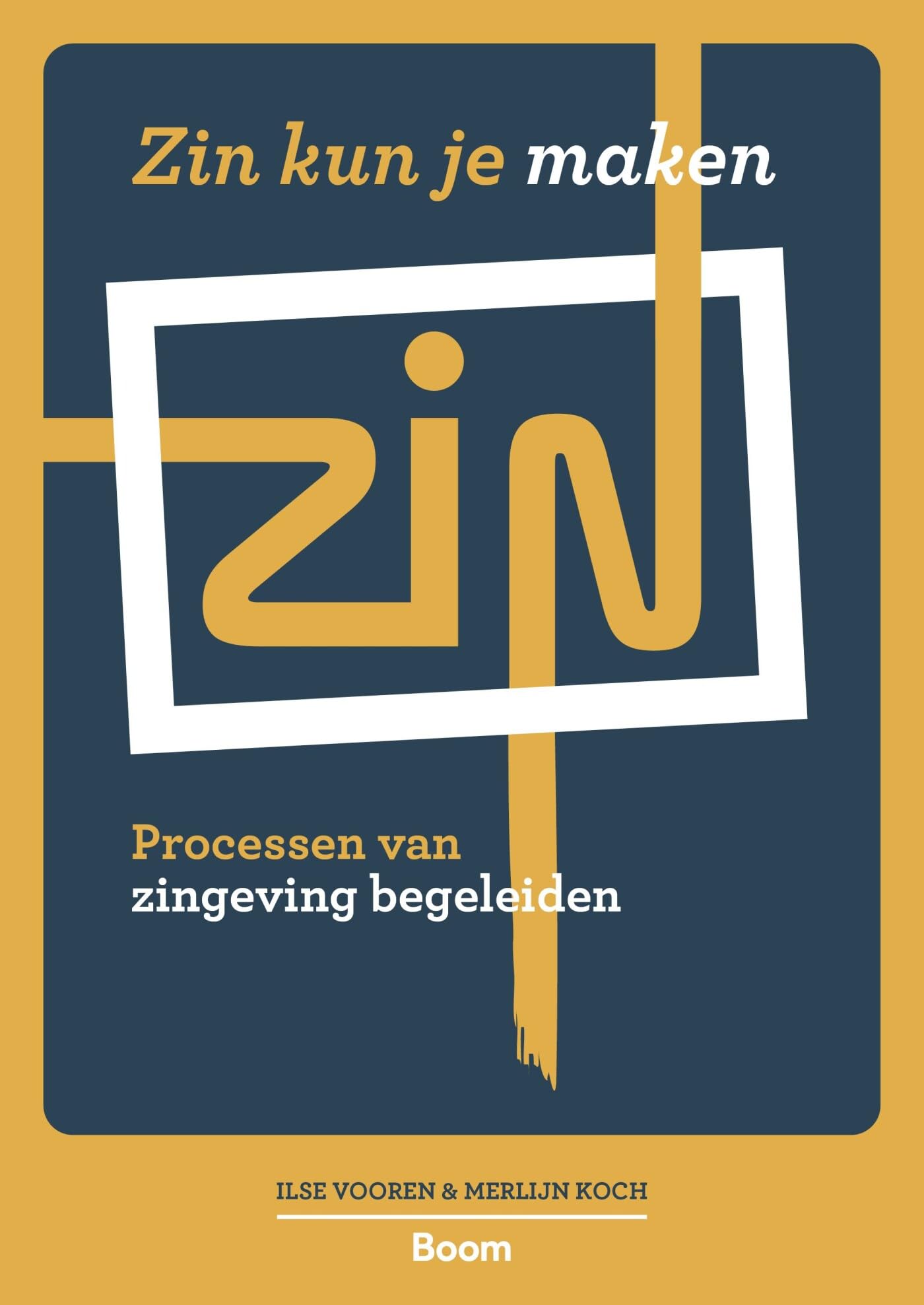 Zin kun je maken: processen van zingeving begeleiden Business, Finance & Career