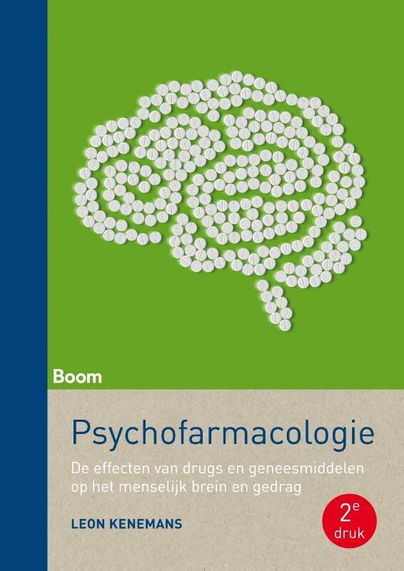 Psychofarmacologie: de effecten van drugs en geneesmiddelen op het menselijk brein en gedrag Psychology