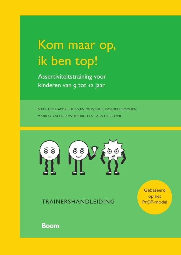 Kom maar op, ik ben top! Trainershandleiding: Assertiviteitstraining voor kinderen van 9 tot 12 jaar Medicine