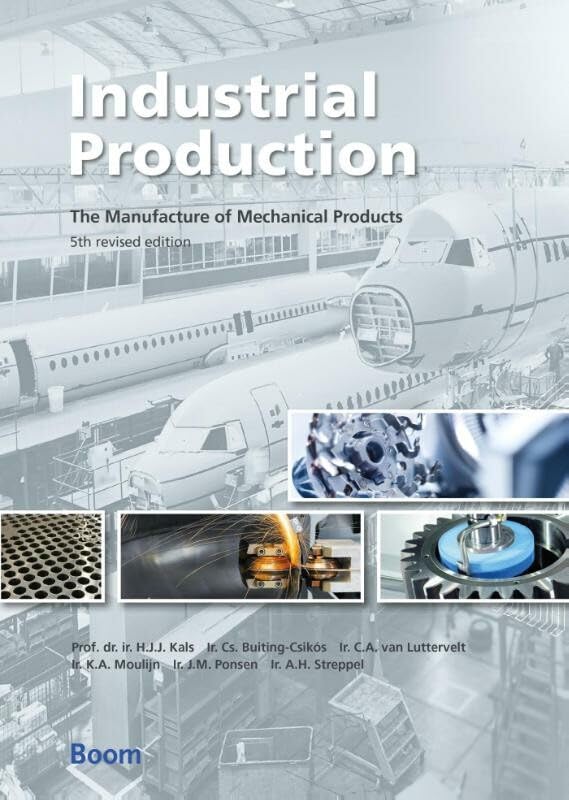 Industrial production: the manufacture of mechanical products Books