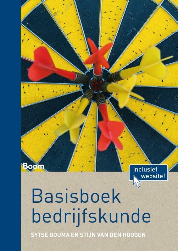 Basisboek bedrijfskunde: een inleiding in management en ondernemerschap Business, Finance & Career