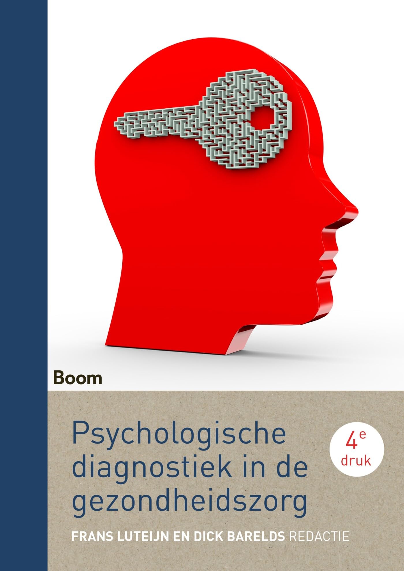 Psychologische diagnostiek in de gezondheidszorg Medicine