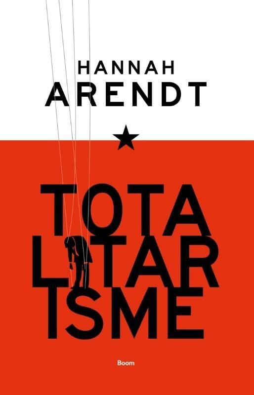 Totalitarisme, gevolgd door Het verval van de nationale staat en het einde van de rechten van de mens book