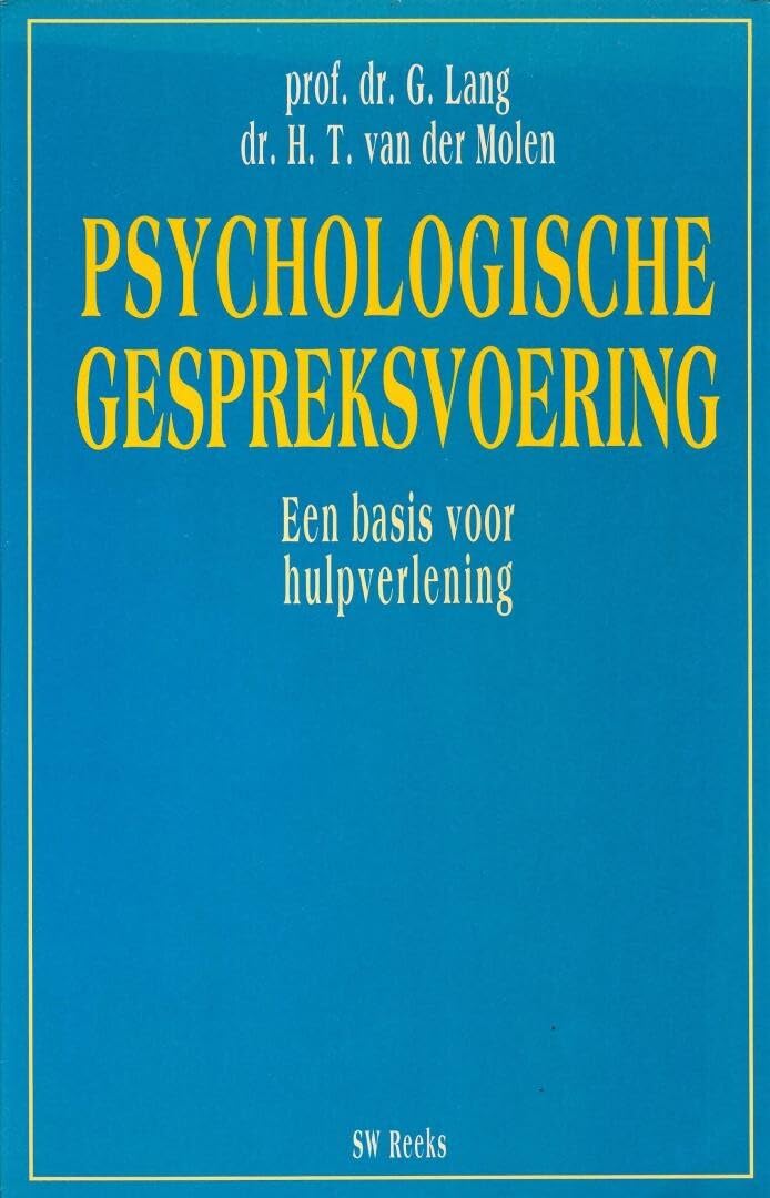 SW-reeks Psychologische gespreksvoering: een basis voor hulpverlening Books