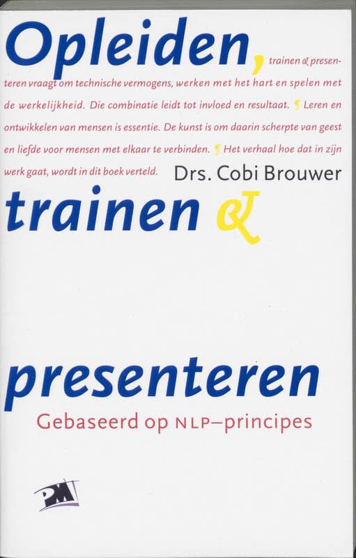 PM-reeks Opleiden, trainen en presenteren: gebaseerd op NLP-principes Social Sciences