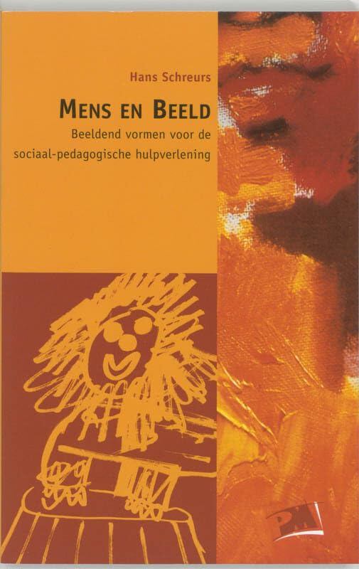 Mens en beeld: beeldend vormen voor de sociaal-pedagogische hulpverlening book