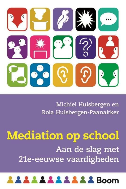 Mediation op school: aan de slag met 21e-eeuwse vaardigheden book