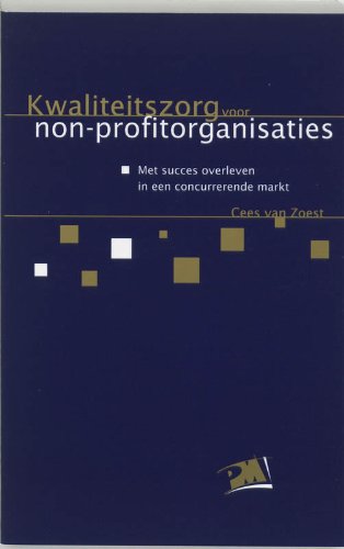 Kwaliteitszorg voor non-profitorganisaties: met succes overleven in een concurrerende markt book