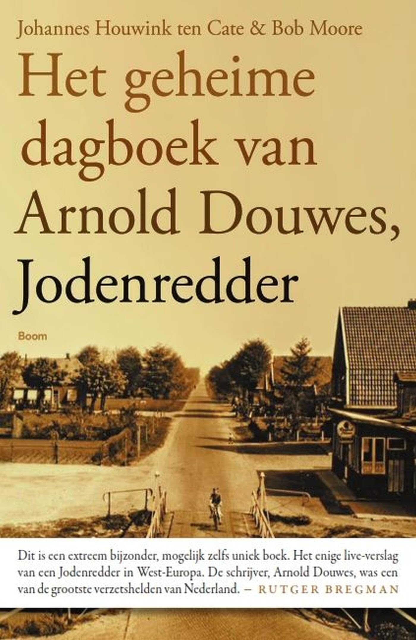 Het geheime dagboek van Arnold Douwes, jodenredder Politics & History