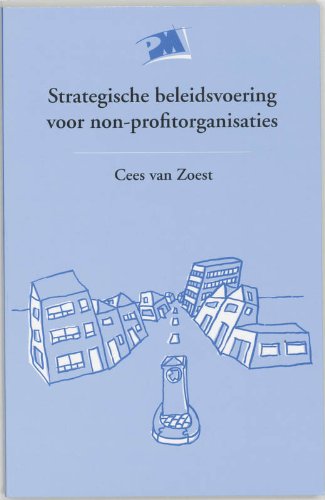 Strategische beleidsvoering voor non-profitoragnisaties (PM-reeks) Business, Finance & Career