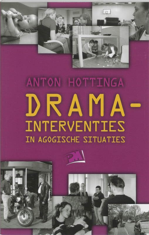 Drama-interventies: in agogische situaties book