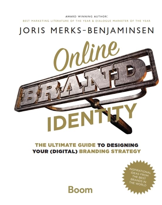Online brand identity: the ultimate guide to designing your (digital) branding strategy book