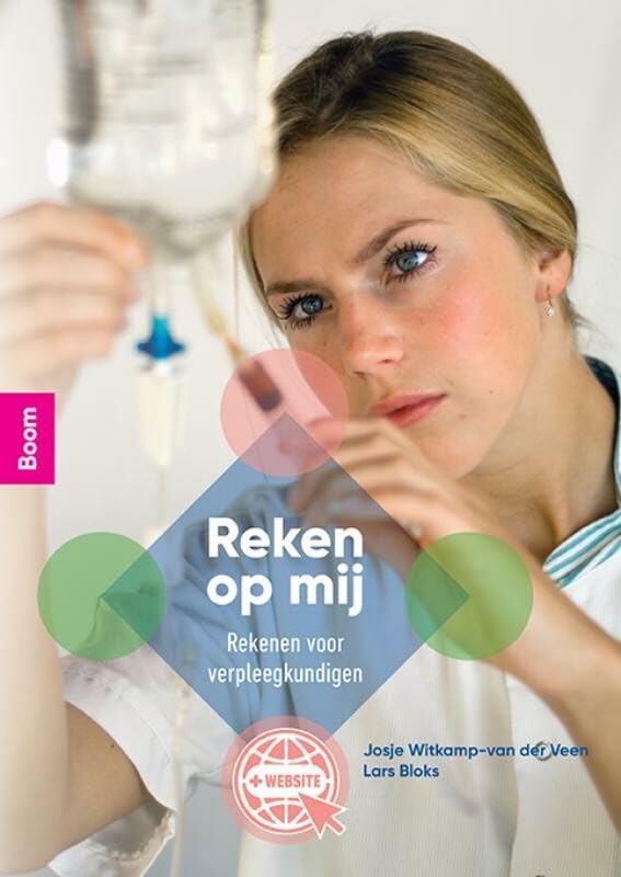 Reken op mij: rekenen voor verpleegkundigen book