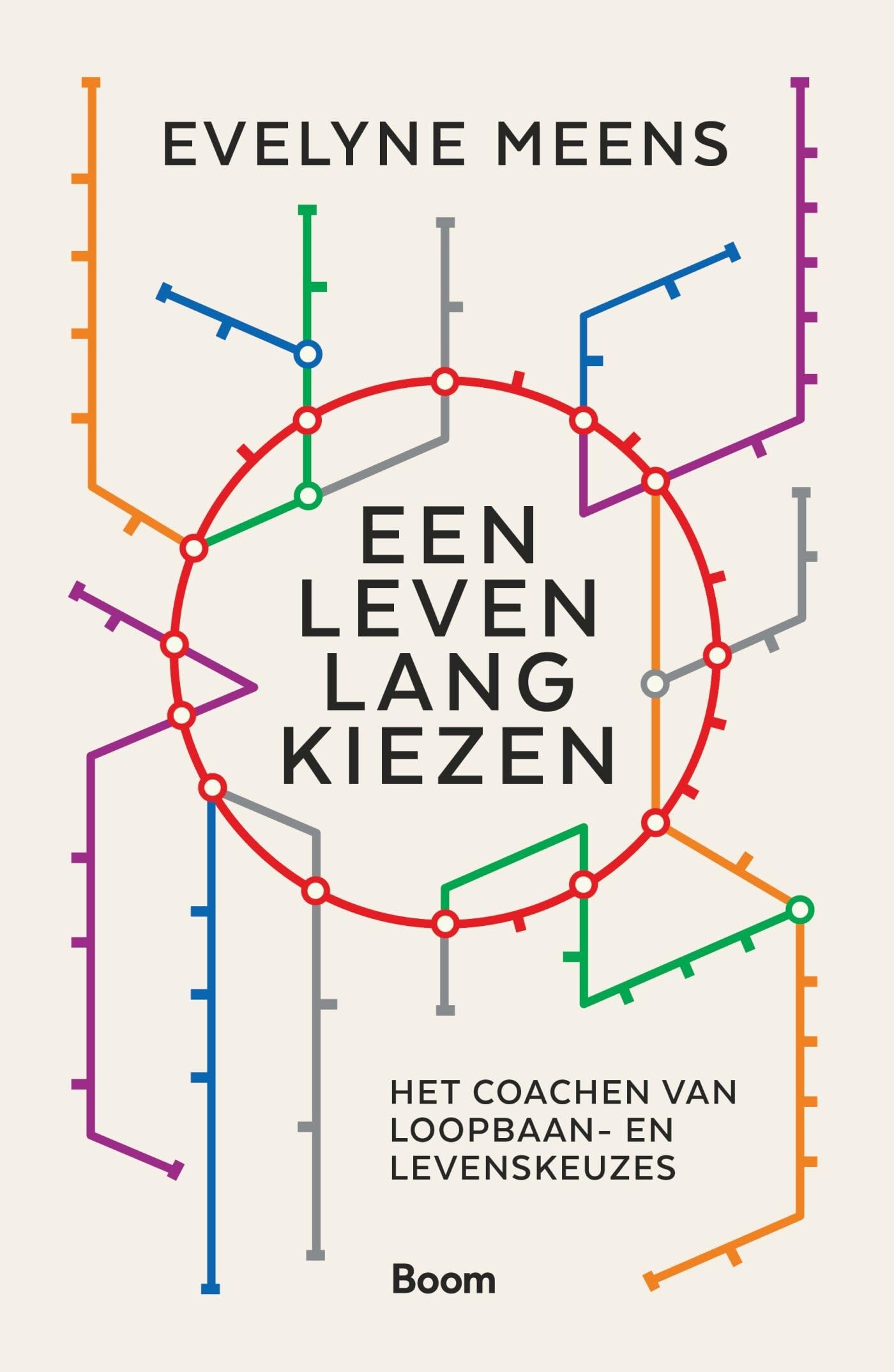 Een leven lang kiezen: het coachen van loopbaan- en levenskeuzes book