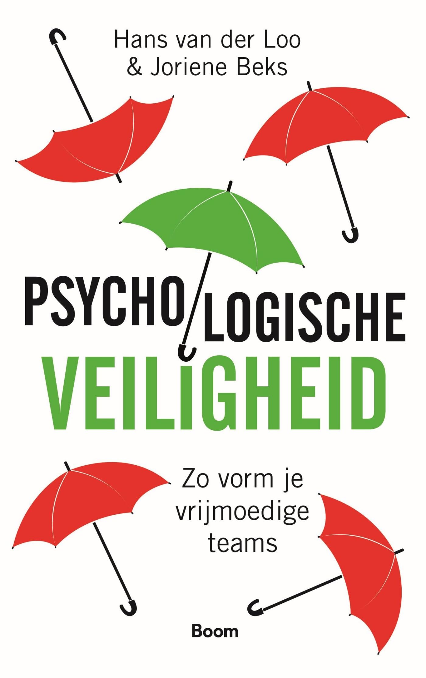 Psychologische veiligheid: zo vorm je vrijmoedige teams Business, Finance & Career