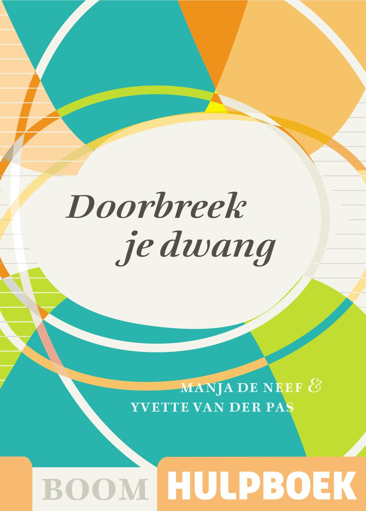 Doorbreek je dwang (Boom Hulpboek) Medicine