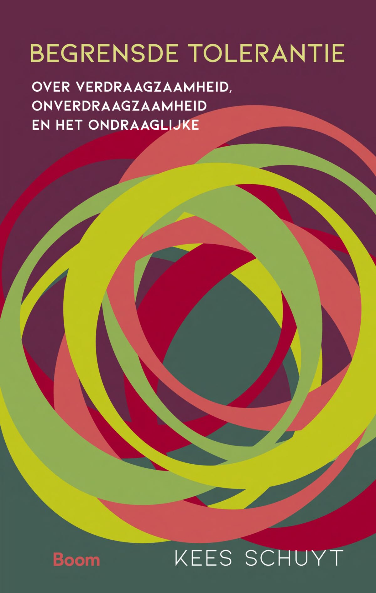 Begrensde tolerantie: over verdraagzaamheid, onverdraagzaamheid en het ondraaglijke book