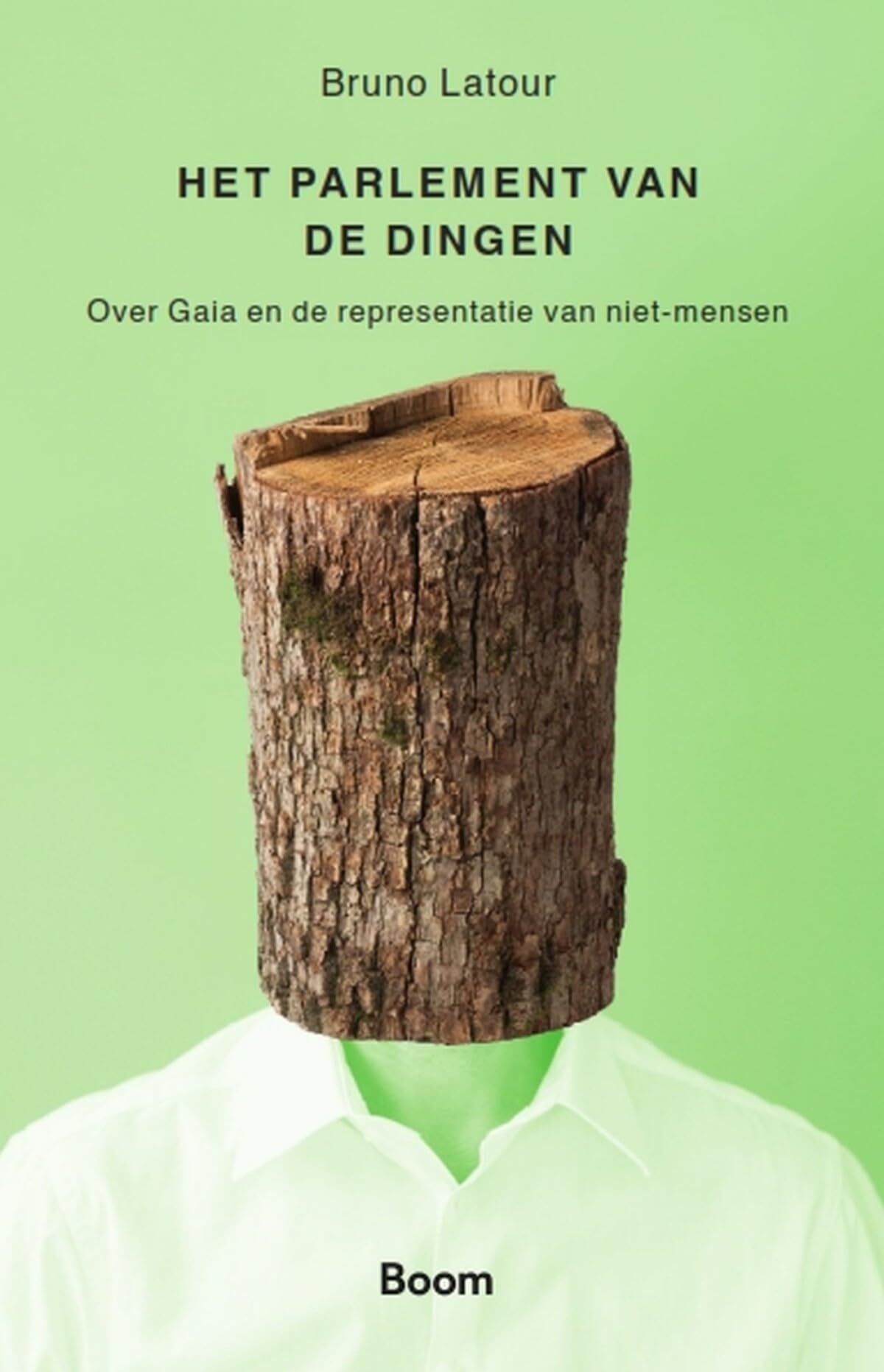 Het parlement van de dingen: over Gaia en de representatie van niet-mensen book