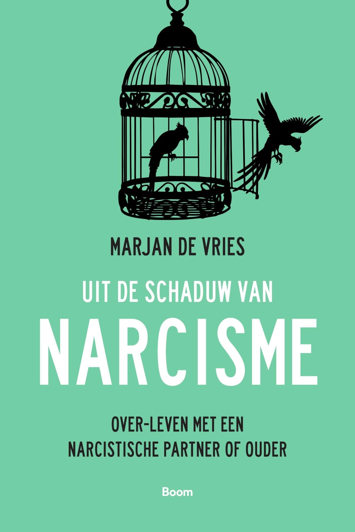 Uit de schaduw van narcisme: over-leven met een narcistische partner of ouder Psychology