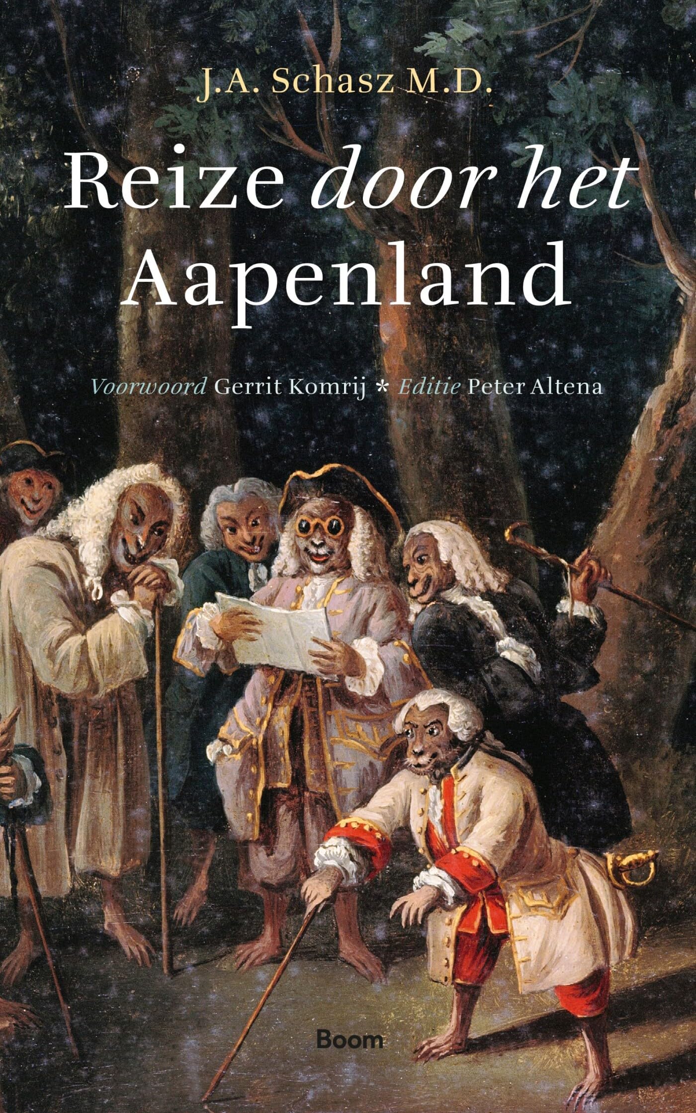 Reize door het Aapenland: Voorwoord Gerrit Komrij, editie Peter Altena Contemporary literature