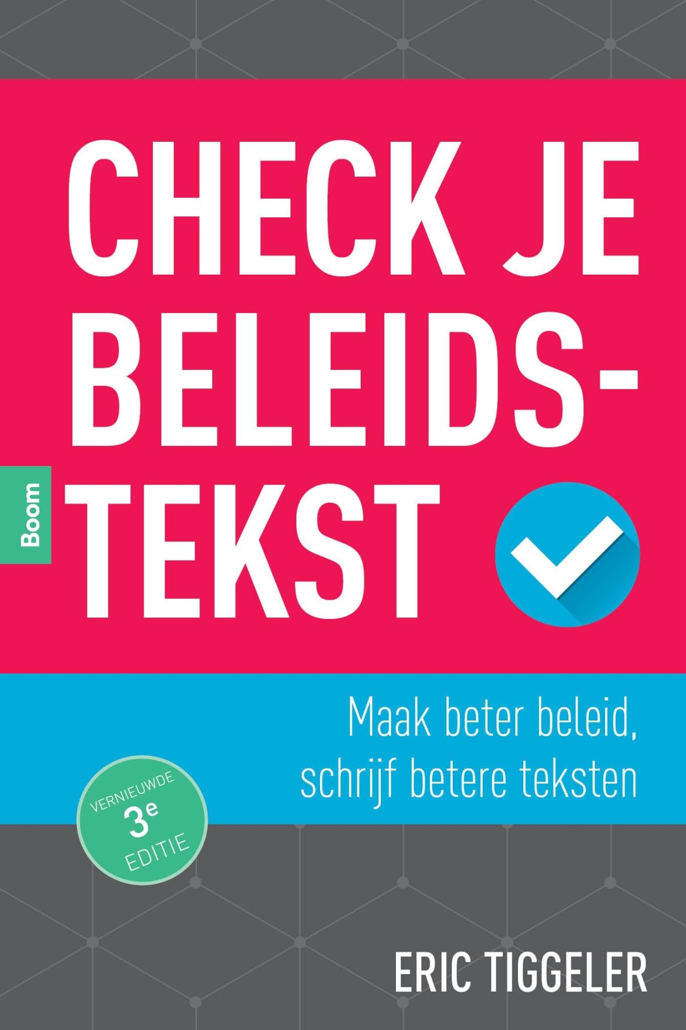 Check je beleidstekst: maak beter beleid, schrijf betere teksten book
