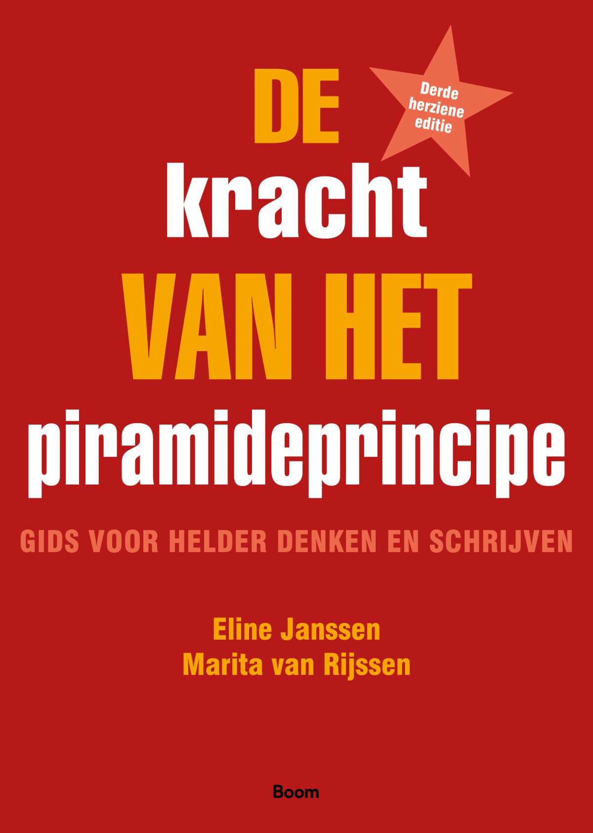 De kracht van het piramideprincipe: Gids voor helder denken en schrijven book