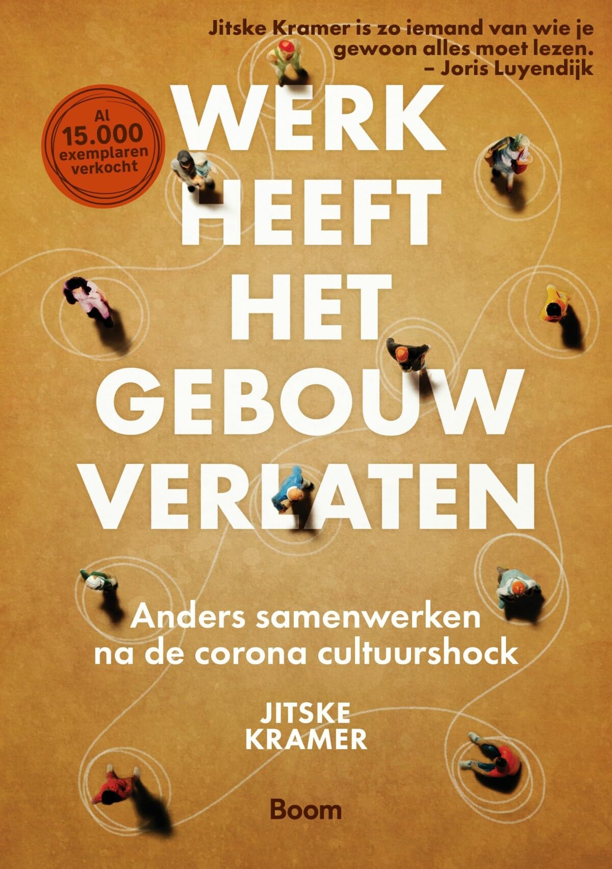 Werk heeft het gebouw verlaten: anders samenwerken na de corona cultuurshock book