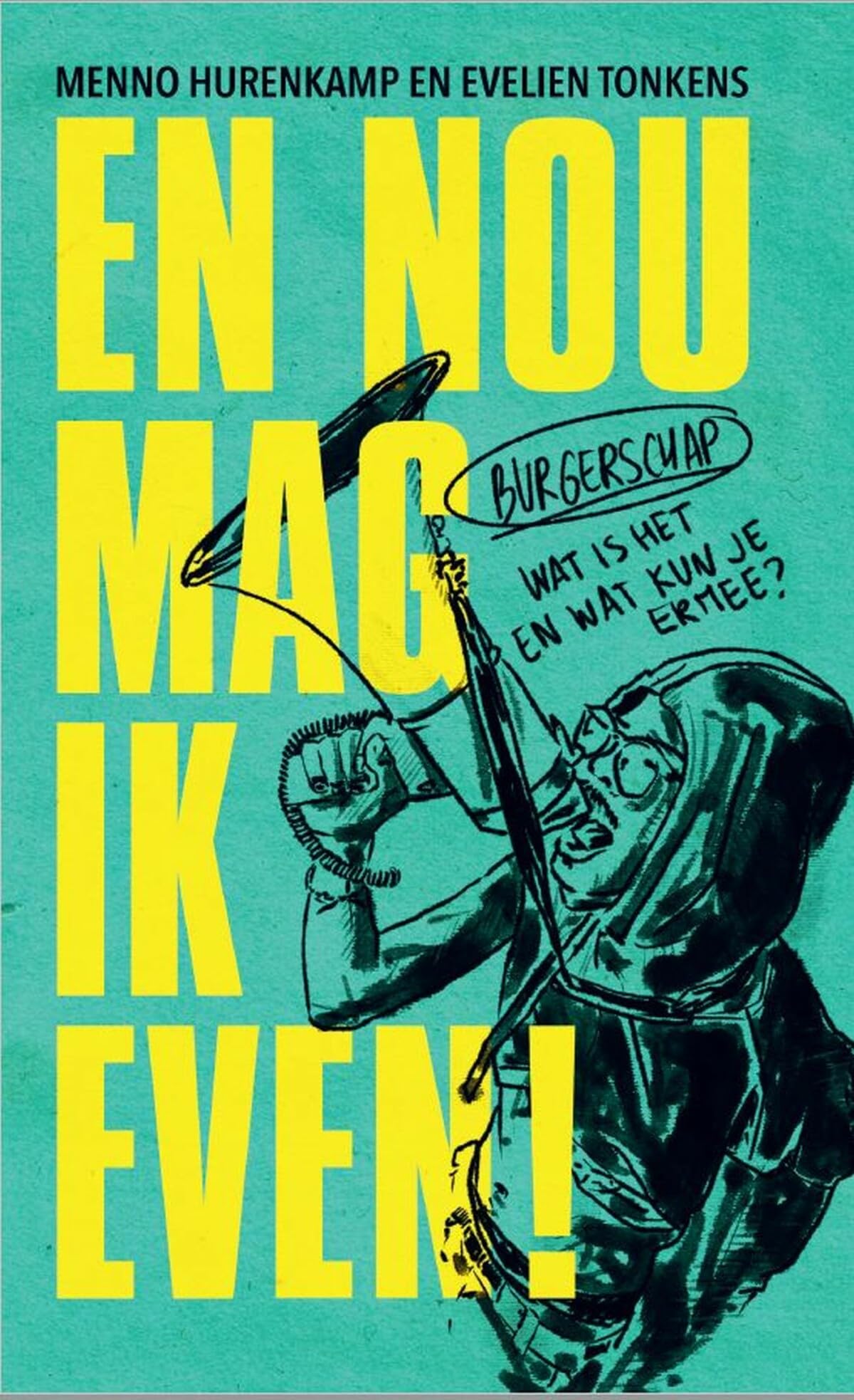 En nou mag ik even!: burgerschap - wat is het en wat kun je ermee? Philosophy