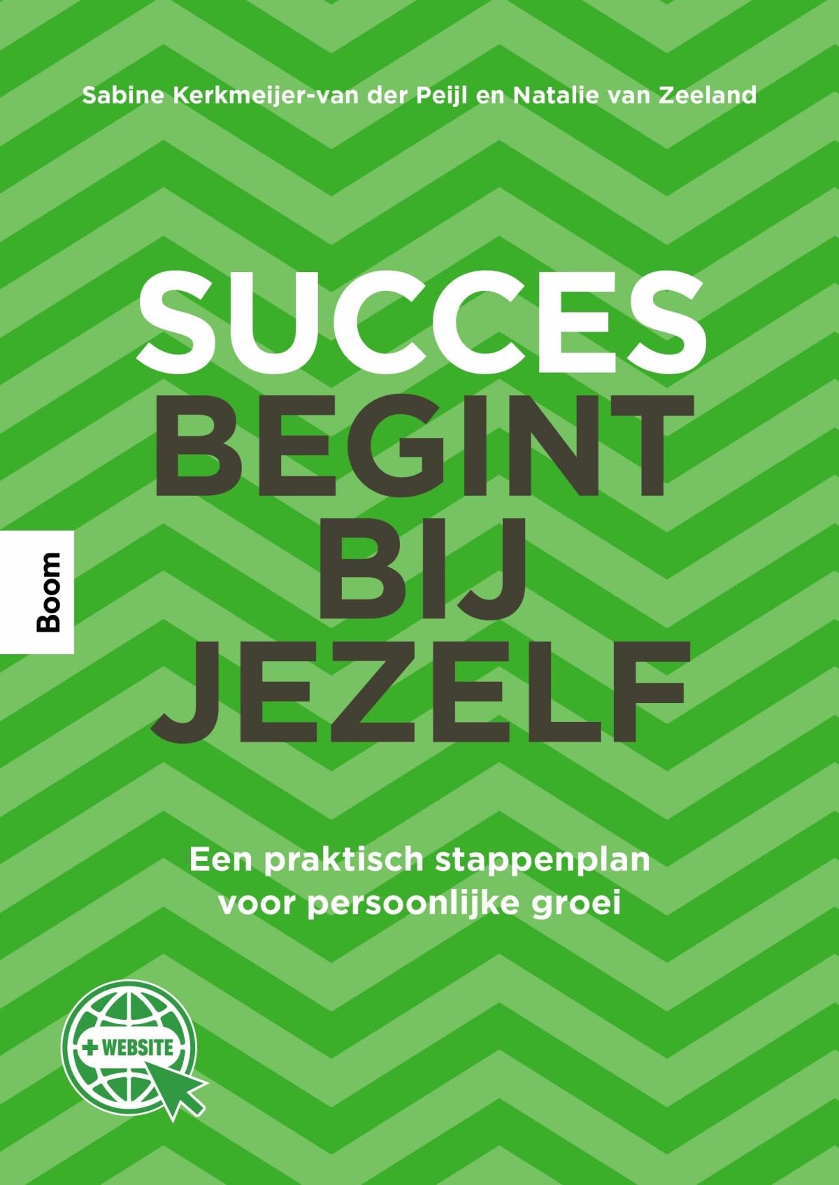 Succes begint bij jezelf: Een praktisch stappenplan voor persoonlijke groei Books