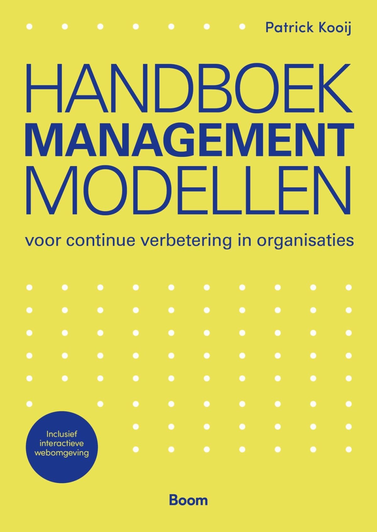 Handboek managementmodellen: voor continue verbetering in organisaties book