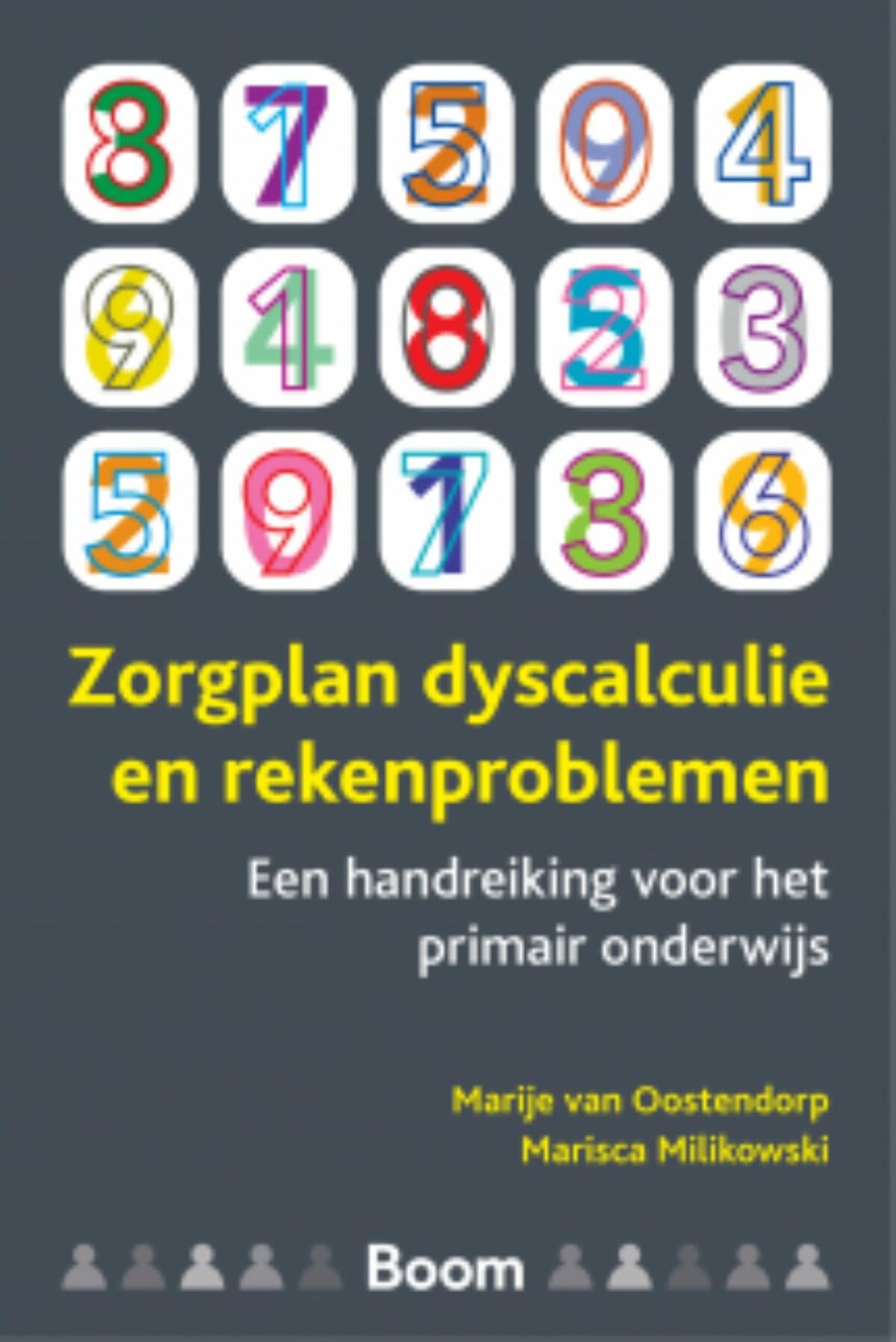 Zorgplan dyscalculie en rekenproblemen: een handreiking voor het primair onderwijs book