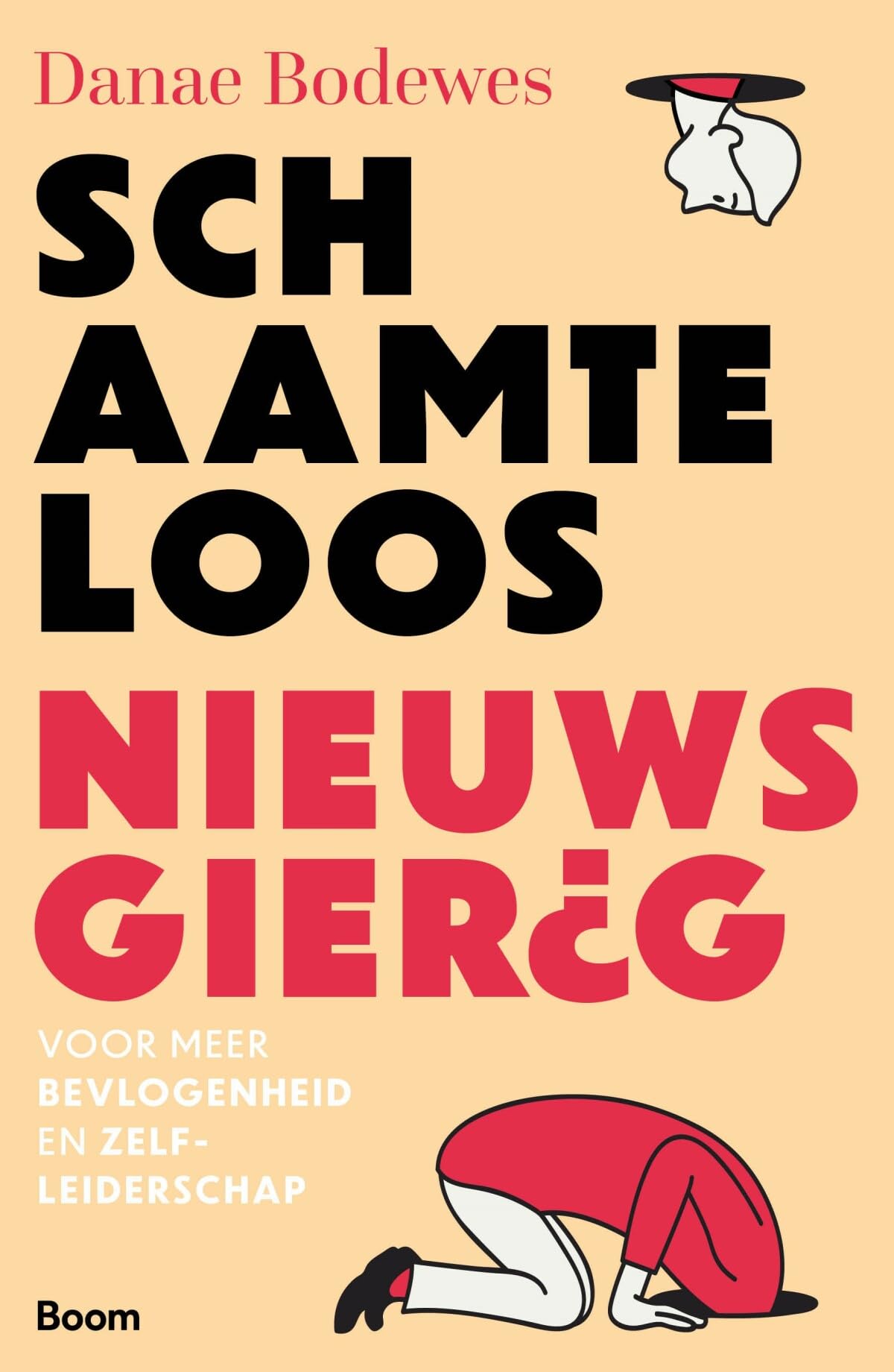 Schaamteloos nieuwsgierig: Voor meer bevlogenheid en zelfleiderschap book