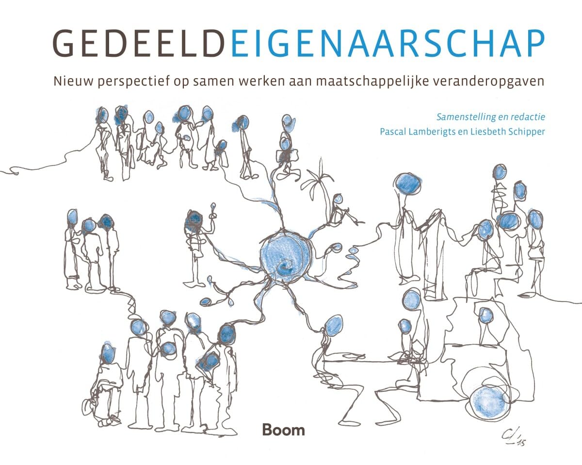Gedeeld eigenaarschap: ieuw perspectief op samen werken aan maatschappelijke veranderopgaven book