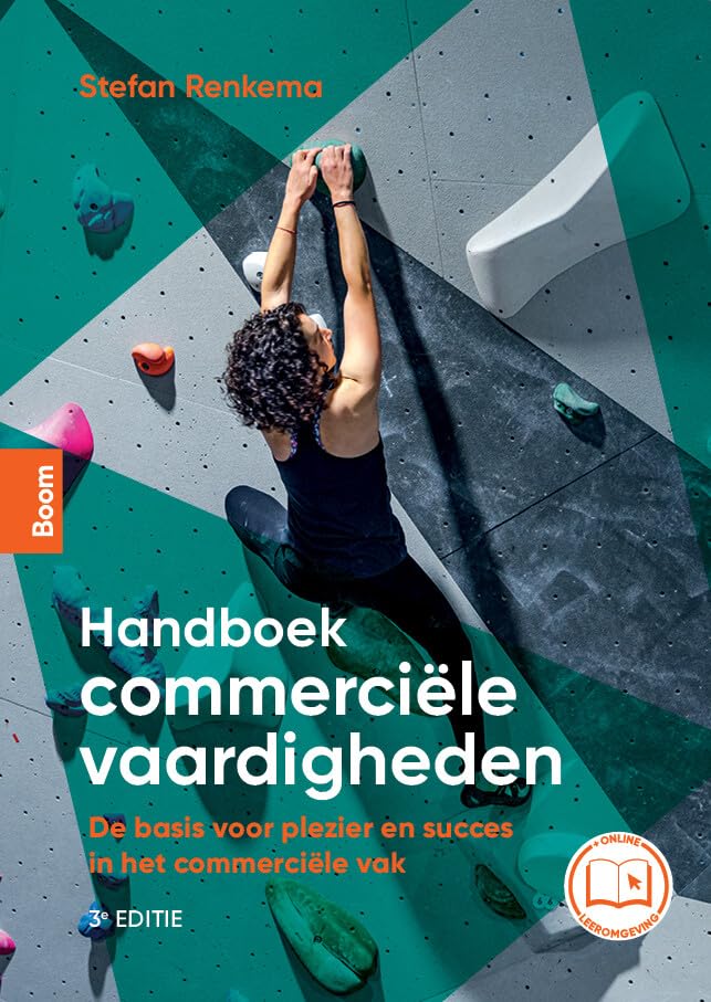 Handboek commerciële vaardigheden: De basis voor plezier en succes in het commerciële vak Business, Finance & Career