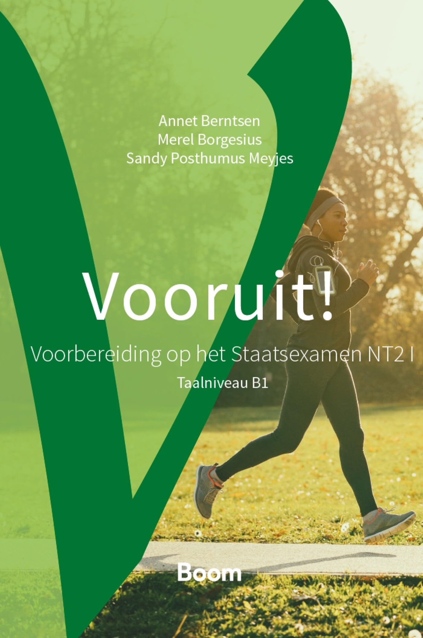 Vooruit!: voorbereiding op het Staatsexamen NT2 I : taalniveau B1 (NT2 op maat) Foreign Languages ​​& Dictionaries