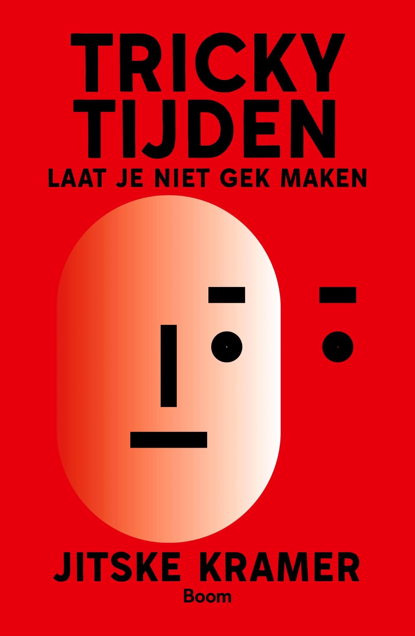 Tricky tijden: laat je niet gek maken Books