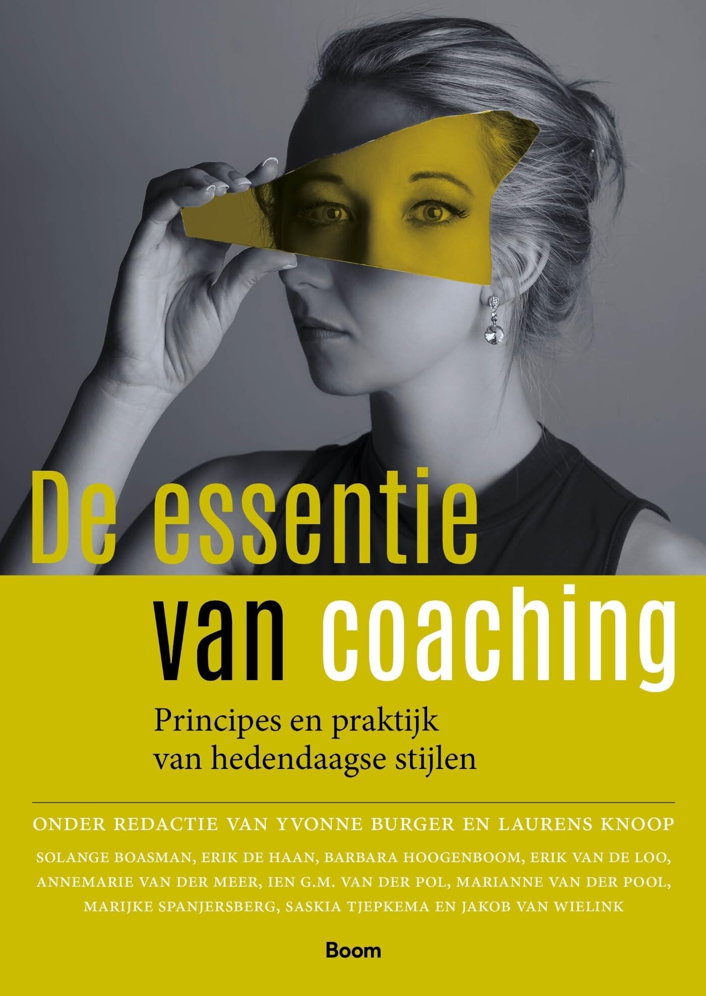 De essentie van coaching: principes en praktijk van hedendaagse stijlen Business, Finance & Career