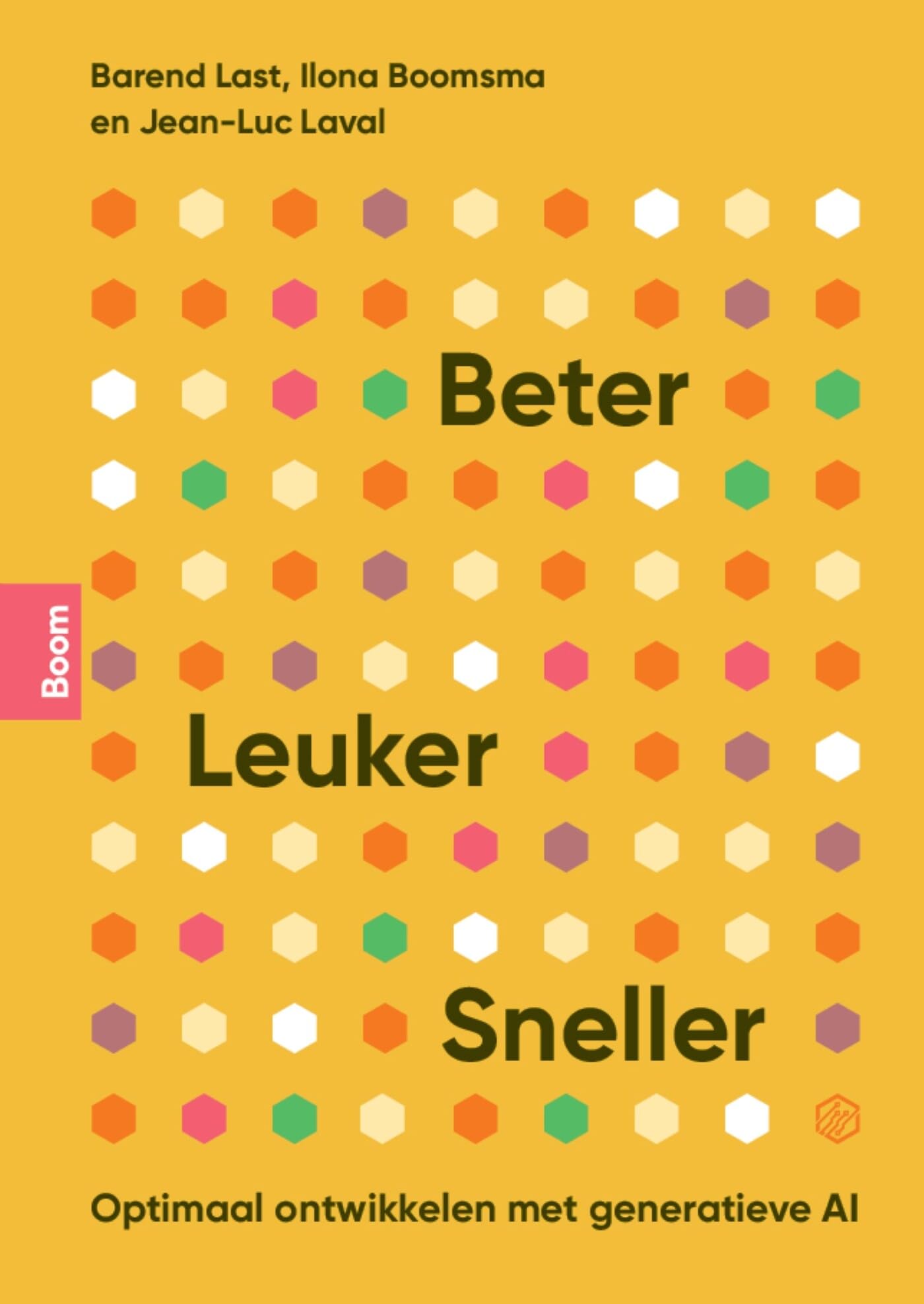 Beter, leuker, sneller: optimaal ontwikkelen met generatieve AI book