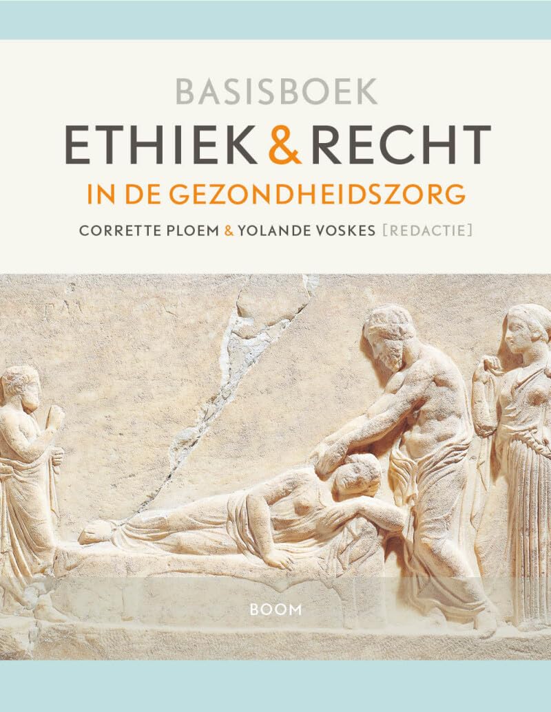Basisboek ethiek en recht in de gezondheidszorg: Herziene editie book