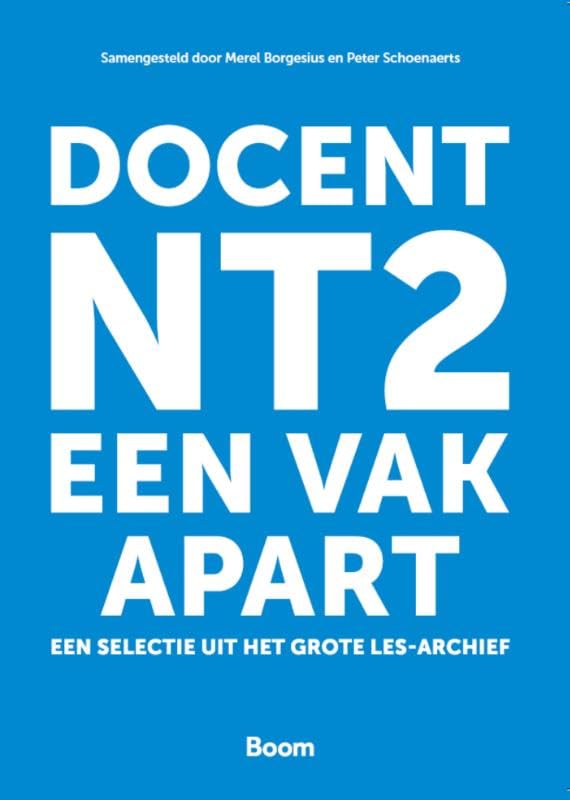 Docent NT2, een vak apart: een selectie uit het grote LES-archief book