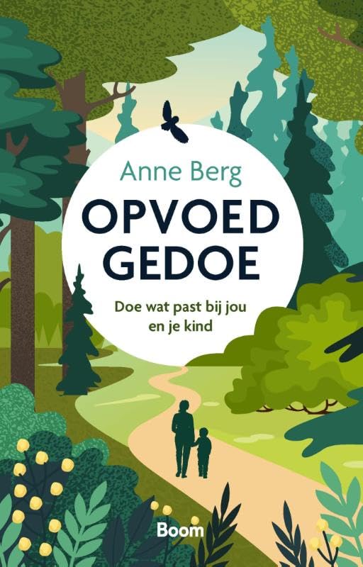 Opvoedgedoe: Doe wat past bij jou en je kind Psychology