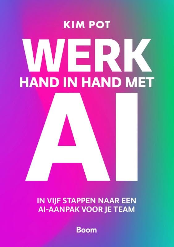 Werk hand in hand met AI: in vijf stappen naar een AI-aanpak voor je team book