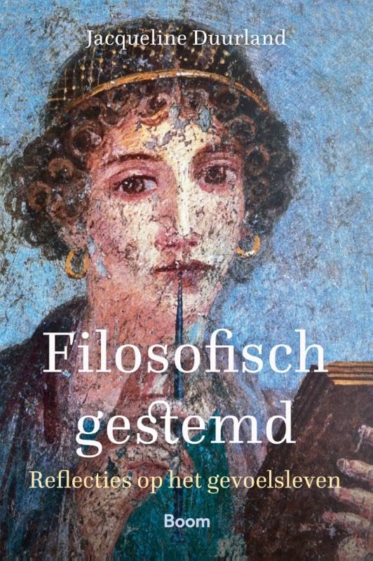 Filosofisch gestemd: Reflecties op het gevoelsleven book
