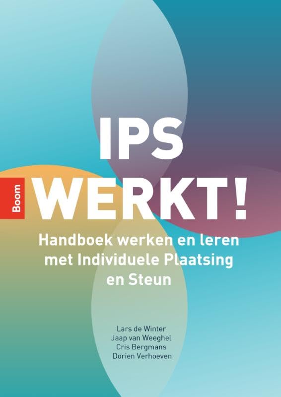 IPS werkt!: Handboek werken en leren met Individuele plaatsing en steun Learning & Reference
