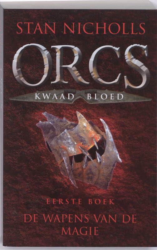 De wapens van de magie / druk 1 (Orcs kwaad bloed, 1) Contemporary literature
