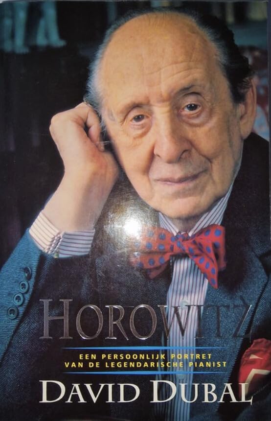 Horowitz: een persoonlijk portret van de legendarische pianist book