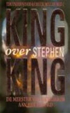 King over Stephen King: de meester van de horror aan het woord book