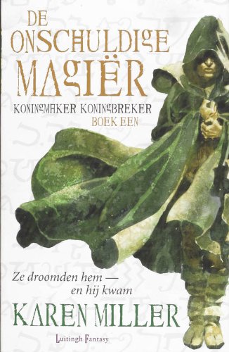 De onschuldige magiër (Koningmaker, Koningbreker, 1) Contemporary literature