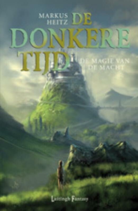 De magie van de Macht / druk 1 (De donkere tijd, 5) Contemporary literature